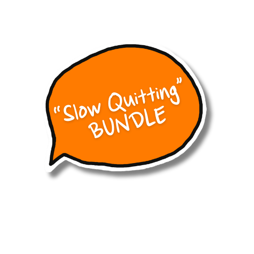 Slow Quitting Bundle